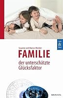 Familie - der unterschätzte Glücksfaktor 3765514128 Book Cover