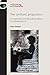 The synthetic proposition: Conceptualism and the political referent in contemporary art (Rethinking Art's Histories)