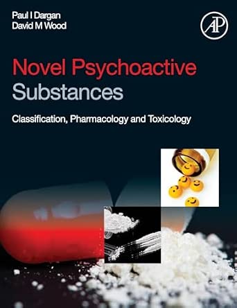 Novel Psychoactive Substances: Classification, Pharmacology and Toxicology book cover