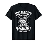 Big Daddy is My Name Funny Gift Fishing Boating