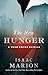 The New Hunger: A Warm Bodies Novella (The Warm Bodies Series)