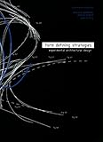 Form Defining Strategies: Experimental Architectural Design