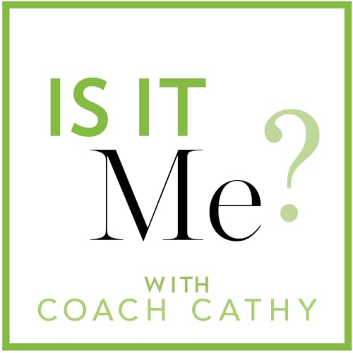 『Is It Me? with Coach Cathy』のカバーアート