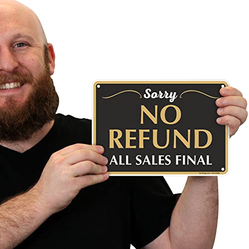 image for SmartSign “Sorry - No Refund, All Sales Final” Business Policy Met