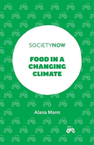 Food in a Changing Climate (SocietyNow)