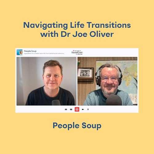 Navigating Life Transitions with Dr Joe Oliver