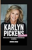 KARLYN PICKENS BIOGRAPHY: From Small-Town Roots to Tennessee Stardom