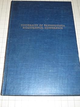 Hardcover University of Pennsylvania Bicentennial Conference Studies in the Arts and Architecture Book