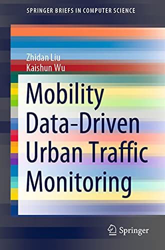 Mobility Data-Driven Urban Traffic Monitoring (SpringerBriefs in Computer Science)