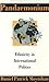 Pandaemonium: Ethnicity in International Politics