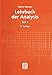 Lehrbuch der Analysis. Teil 1