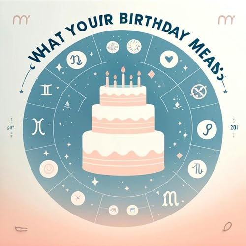 What your Birthday means cover art