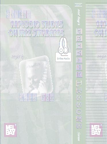 Guitar Arpeggio Studies on Jazz Standards: Includes Online Audio