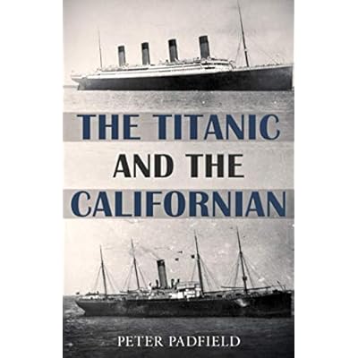 The Titanic and the Californian