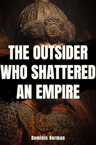 The Outsider Who Shattered an Empire (Untold Chinese History - Tang Dynasty)