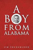 A Boy from Alabama 1682130096 Book Cover