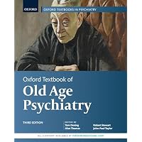 Oxford Textbook of Old Age Psychiatry