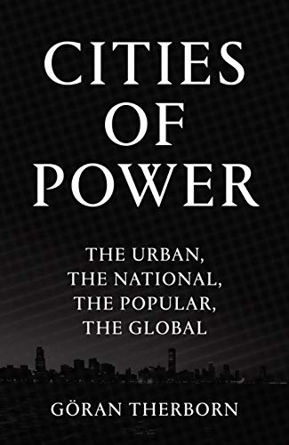 Cities of Power: The Urban, the National, the