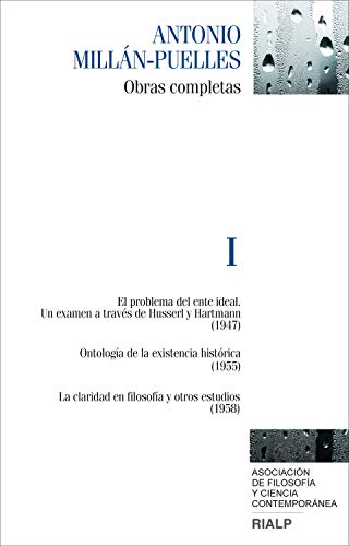 Millán-Puelles. I. Obras completas (Obras Completas de Antonio Millán-Puelles) (Spanish Edition)