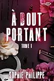  A Bout Portant Tome 1