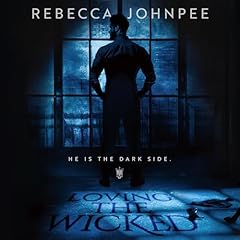 Loving the Wicked Audiolibro Por Rebecca Johnpee arte de portada