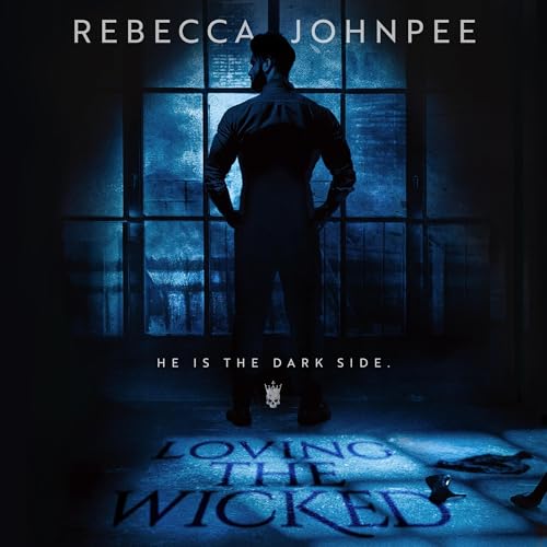 Loving the Wicked Audiobook By Rebecca Johnpee cover art
