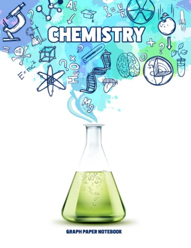 Chemistry Graph Paper Notebook: Chemistry Notebook for Freshman year, Sophomore, Junior and Senior
