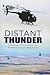 Produktbild Distant Thunder: A Helicopter Pilot's Letters from War in Iraq and Afghanistan