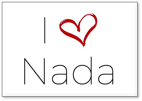 I Love Nada, Fridge Magnet (Design 2)