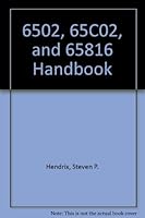 6502, 65C02, and 65816 Handbook 0938862235 Book Cover