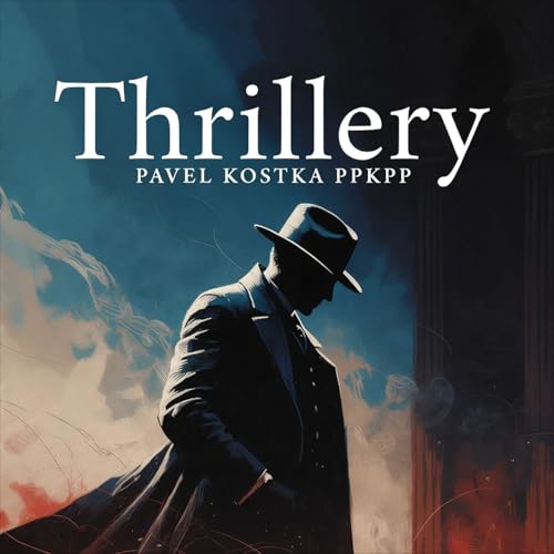 『Thrillery &ndash; Pavel Kostka PPKPP』のカバーアート