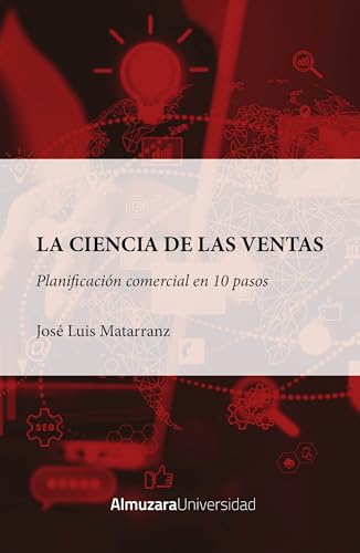 La ciencia de las ventas: Planificación comercial en diez pasos