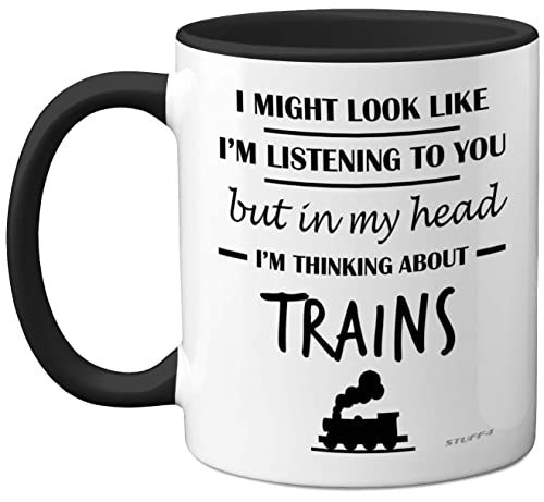 Stuff4 Steam Train Gifts for Men, in My Head I'm Thinking About Trains Mug