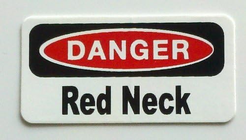 3 - Danger Redneck Hard Hat/Helmet Stickers 1" x 2"
