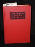 THE CONDENSED CHEMICAL DICTIONARY : Third Edition 1942 B000VLC92A Book Cover
