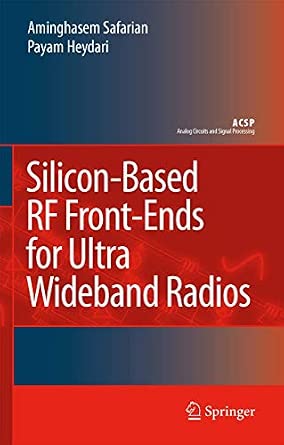 Silicon-Based RF Front-Ends for Ultra Wideband Radios 2008th Edition Silicon-Based RF Front-Ends for Ultra Wideband Radios 2008th Edition book cover
