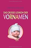 vornamen lexikon deutsch  Bertelsmann Das große Lexikon der Vornamen