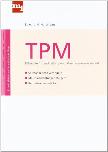 Preisvergleich Produktbild TPM - Effiziente Instandhaltung und Maschinenmangement
