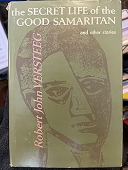 Hardcover The secret life of the Good Samaritan,: And other stories Book