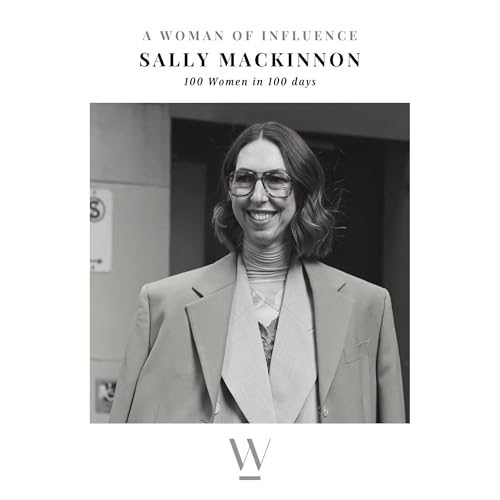 3/100 TAKE 2: Sally Mackinnon. Let. Them. Be.