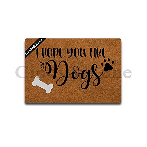 Cindy&Anne Tdou I Hope You Like Dogs Doormat Dogs Lover Doormat Creative Designed