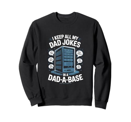 Dad Jokes Dad-a-base I Keep All My Jokes In It �������� �g���[�i�[