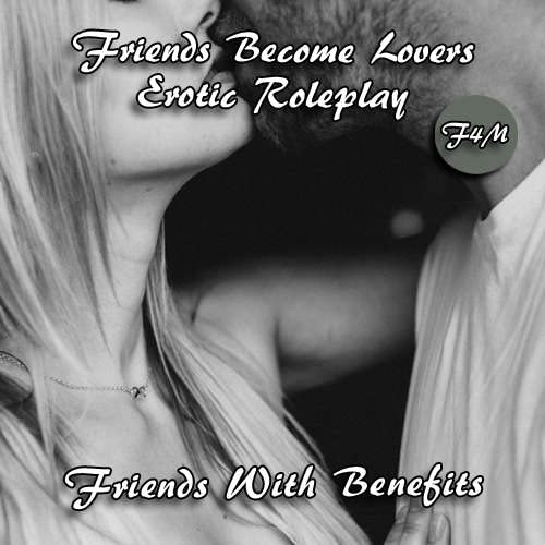 E2 Friends With Benefits