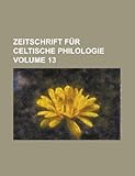  Zeitschrift Fur Celtische Philologie Volume 13