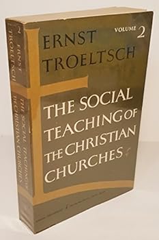 Paperback The Social Teaching of the Christian Churches, Volume 2 Book