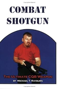 Paperback Combat Shotgun: The Ultimate CQB Weapon Book