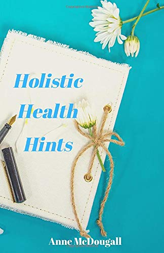 Holistic Health Hints