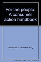 For the people: A consumer action handbook 0201002000 Book Cover