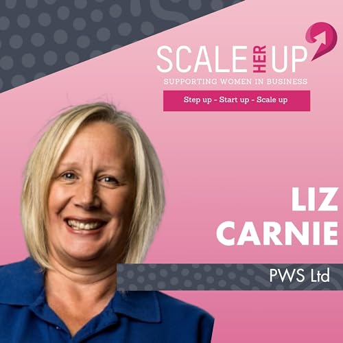 From Power Washers to People Power &ndash; Family Business, Resilience and Confidence with Liz Carnie of PWS copertina