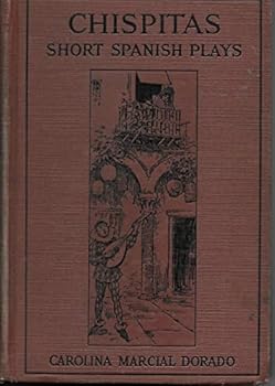 Hardcover CHISPITAS Short Spanish Plays Book